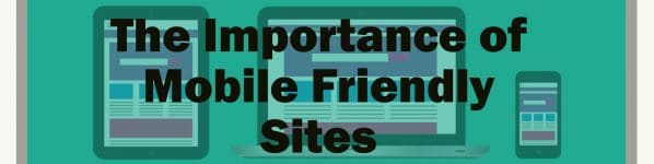 importance of mobile friendly sites